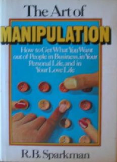 The art of manipulation